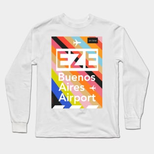 EZE BUENOS AIRES airport Long Sleeve T-Shirt